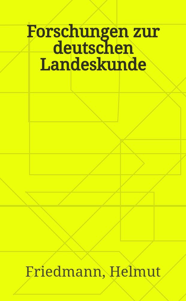 Forschungen zur deutschen Landeskunde : Veröffentlichungen der Abteilung für Landeskunde im Reichsamt für Landesaufnahme und der Deutschen geographischen Gesellschaft. Bd.168 : Alt-Mannheim im Wandel seiner Physiognomie, Struktur und Funktionen. 1606 - 1935