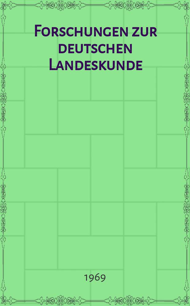 Forschungen zur deutschen Landeskunde : Veröffentlichungen der Abteilung für Landeskunde im Reichsamt für Landesaufnahme und der Deutschen geographischen Gesellschaft. Bd.187 : Das naturräumliche Gefüge des Ith-Hils-Berglandes