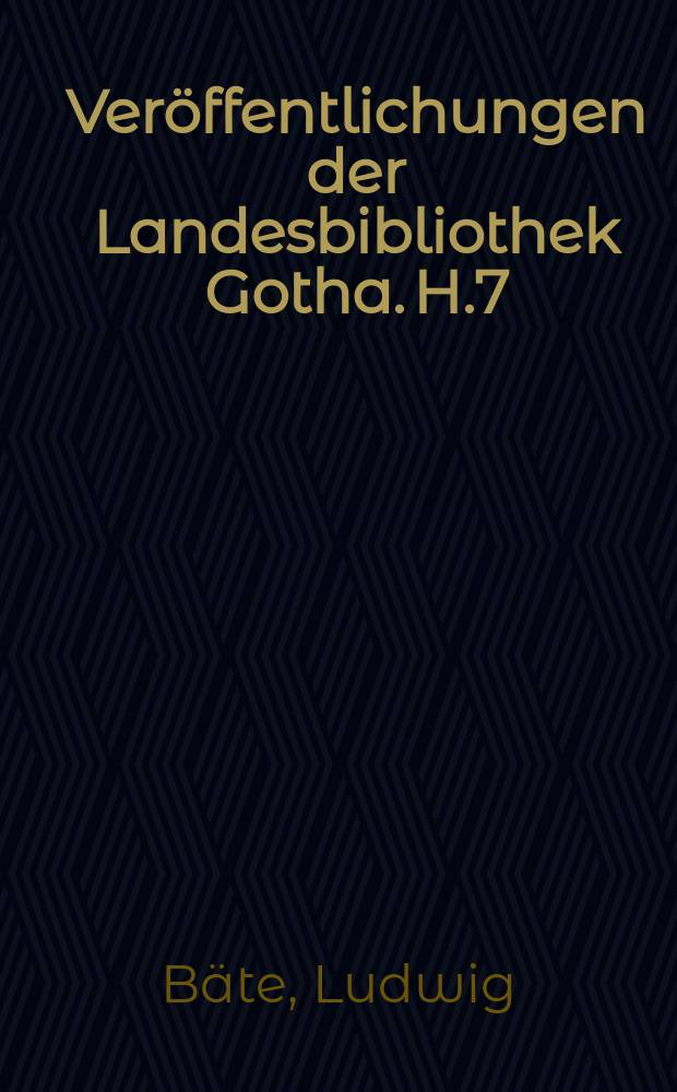 Veröffentlichungen der Landesbibliothek Gotha. H.7 : Herman Anders Krüger