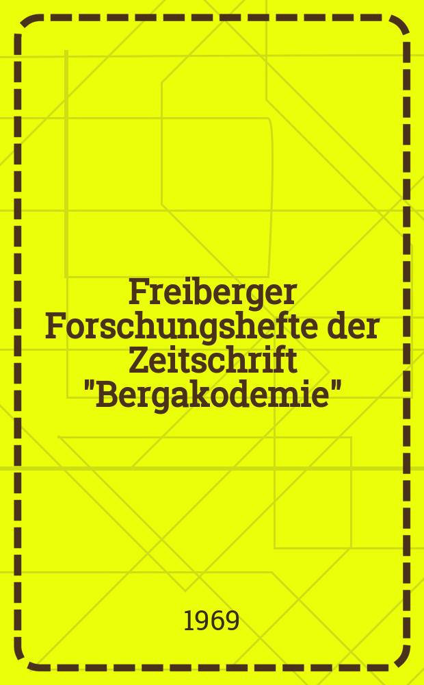 Freiberger Forschungshefte der Zeitschrift "Bergakodemie" : Prozessablauf und Ökonomie der Tonerdegewinnung nach dem Bayer-Verfahren und Entwicklung neuer Methoden der Betriebsanalytik