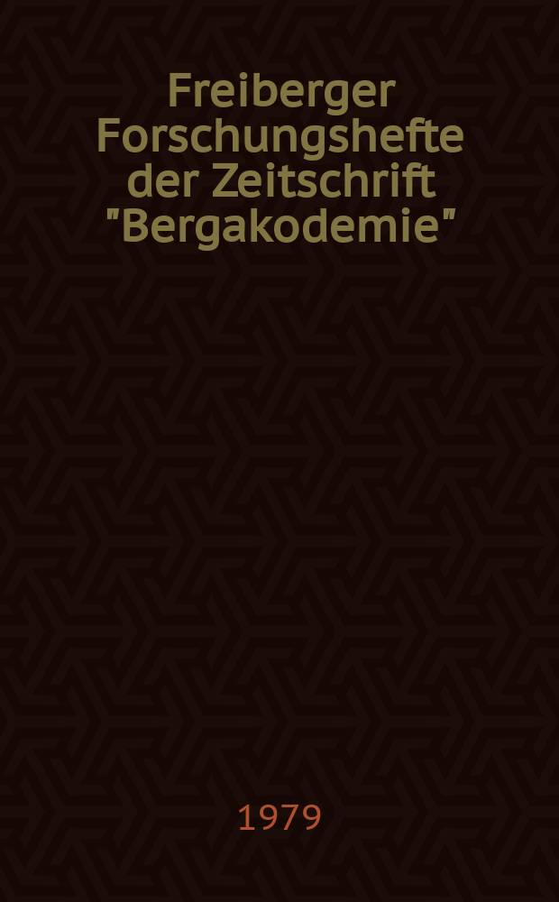 Freiberger Forschungshefte der Zeitschrift "Bergakodemie" : Höherfesti schweissbare Baustähle