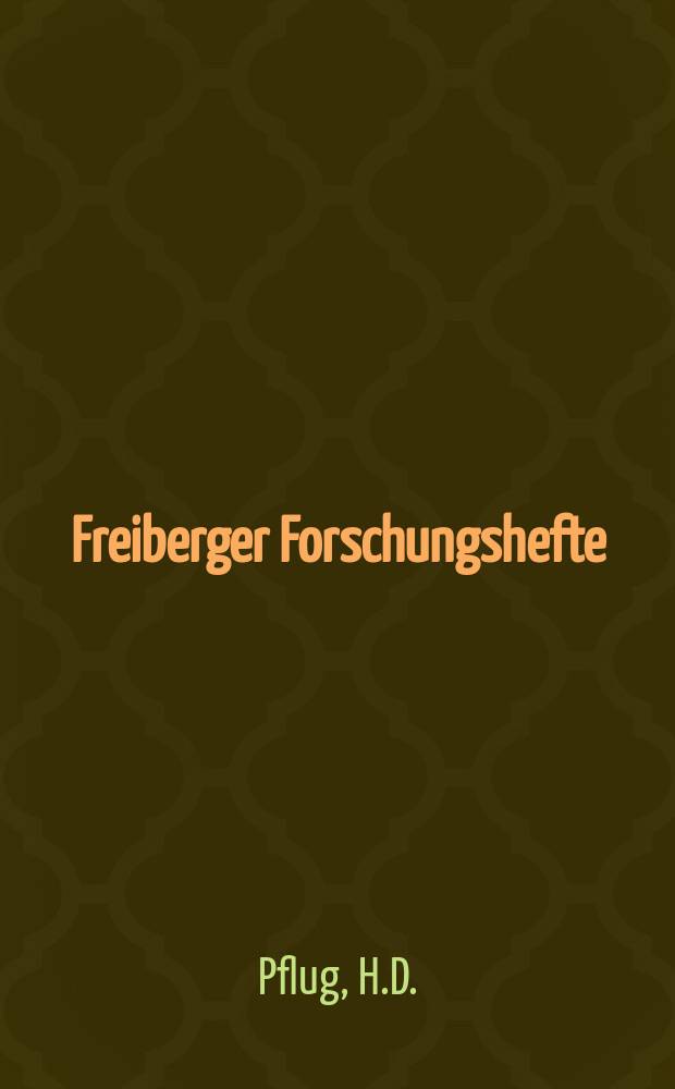 Freiberger Forschungshefte : Beihefte der Zeitschrift "Bergakademie". 71 : Die Deformationsbilder im Tertiär des Rheinisch-saxonischen Feldes