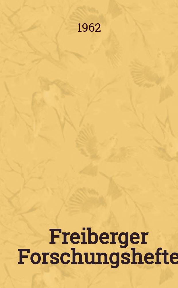 Freiberger Forschungshefte : Beihefte der Zeitschrift "Bergakademie" : Lagerst&auml;tten und Beschaffenheit der Tone Th&uuml;ringens sowie ihre Eignung in der Grobkeramik
