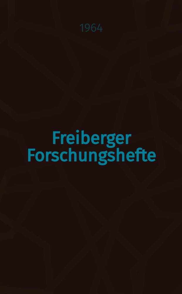 Freiberger Forschungshefte : Beihefte der Zeitschrift "Bergakademie" : Der Floßberggangzug bei Ilmenau und Gehren