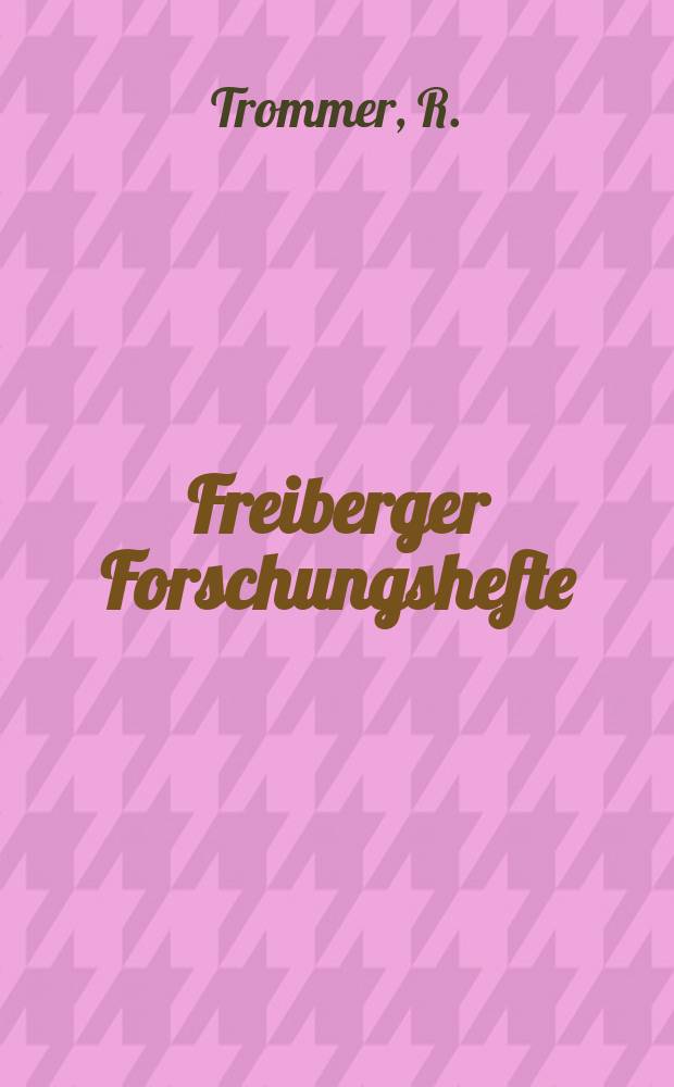 Freiberger Forschungshefte : Beihefte der Zeitschrift "Bergakademie" : Der gravimetirsche Vertikalgradient