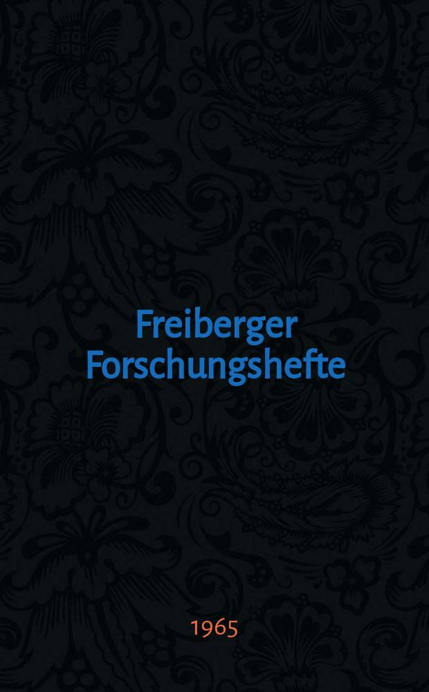Freiberger Forschungshefte : Beihefte der Zeitschrift "Bergakademie" : Beiträge zur Geochemie des randnahen Zechsteins in den Mulden von Zeitz - Schmölln und Borna unter besonderer Berücksichtigung der Stratigraphie, Fazies und Paläogeographie