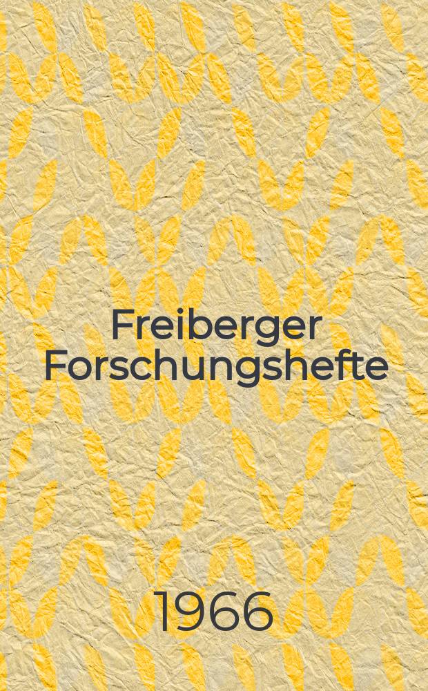 Freiberger Forschungshefte : Beihefte der Zeitschrift "Bergakademie" : Geochemische Faziesdiagnostik