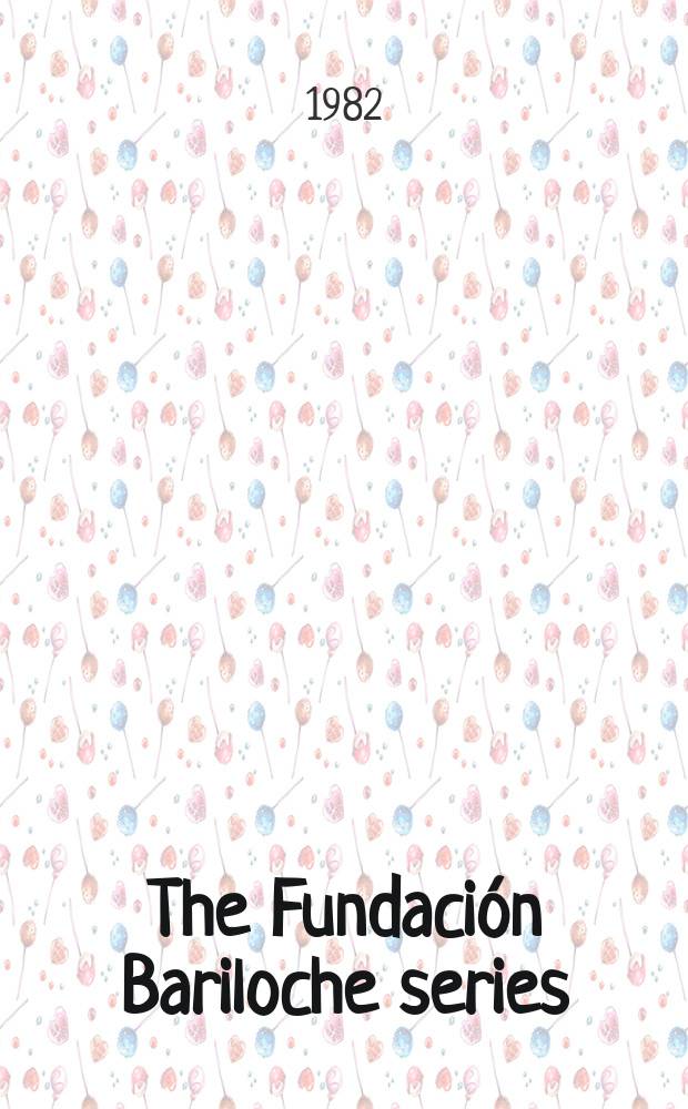 The Fundación Bariloche series