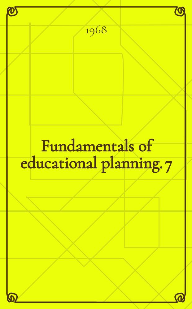 Fundamentals of educational planning. 7 : The problems of rural education