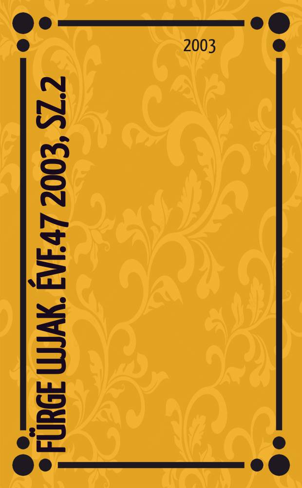 Fürge ujjak. [Évf.47] 2003, Sz.2