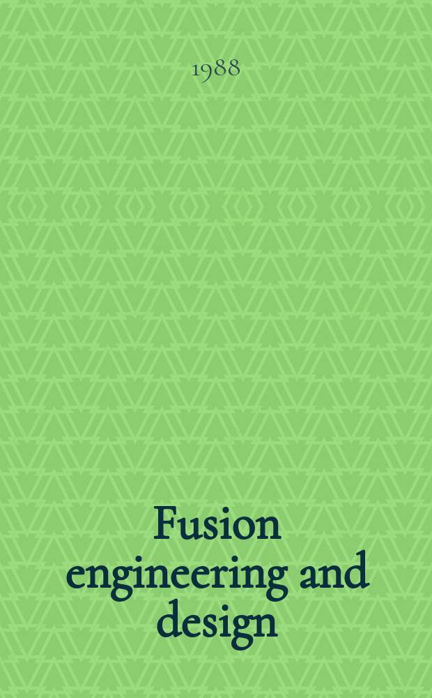 Fusion engineering and design : An intern. j. devoted to the thermal, mechanical, materials, structural, a. design aspects of fusion energy. Vol.7, №1/2 : The IEA large coil task 1988