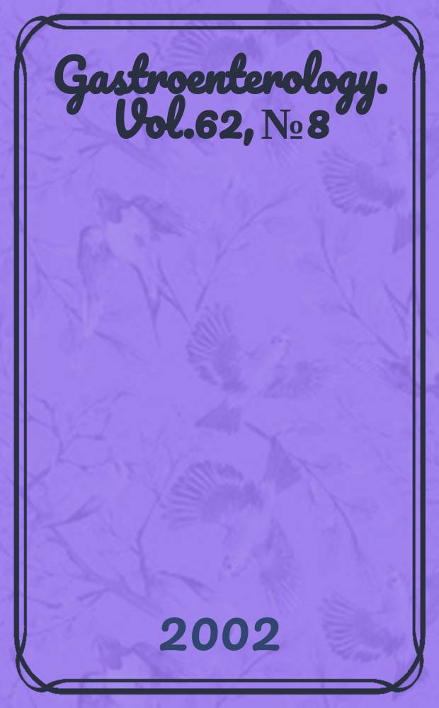 Gastroenterology. Vol.62, №8