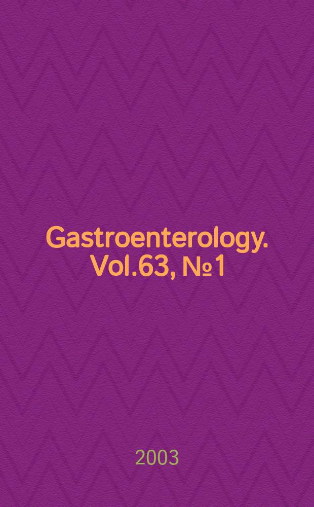 Gastroenterology. Vol.63, №1