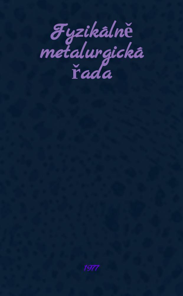 Fyzikálně metalurgická řada