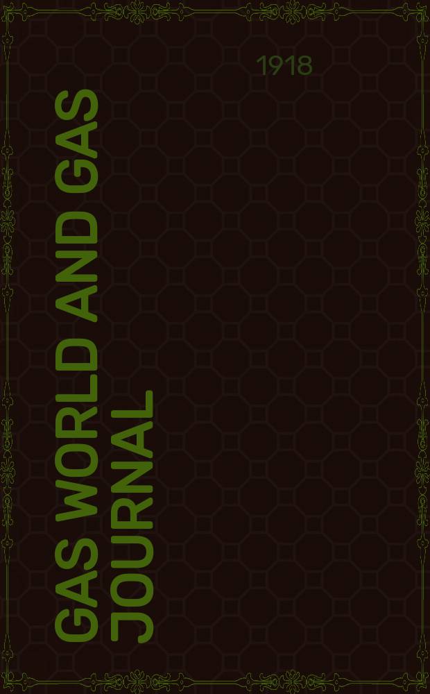 Gas world and gas journal : Inc. "Gas & coke" and "Gas times"