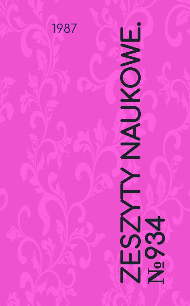 Zeszyty naukowe. №934 : XI Sesja naukowa Wydziału g&oacute;rniczego Politechniki Śląskiej