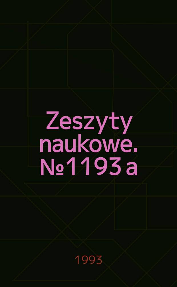 Zeszyty naukowe. №1193 [a] : "Modernizacja urządzeń wyciągowych niezawodność i bezpieczeństwo" miedzy narodo we seminarium (1991; Gliwice)