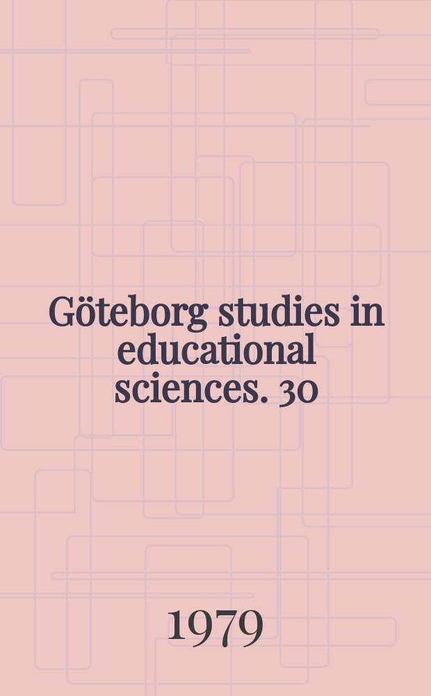 Göteborg studies in educational sciences. 30 : Kunskapsbehov i omvårdnadsarbete ...