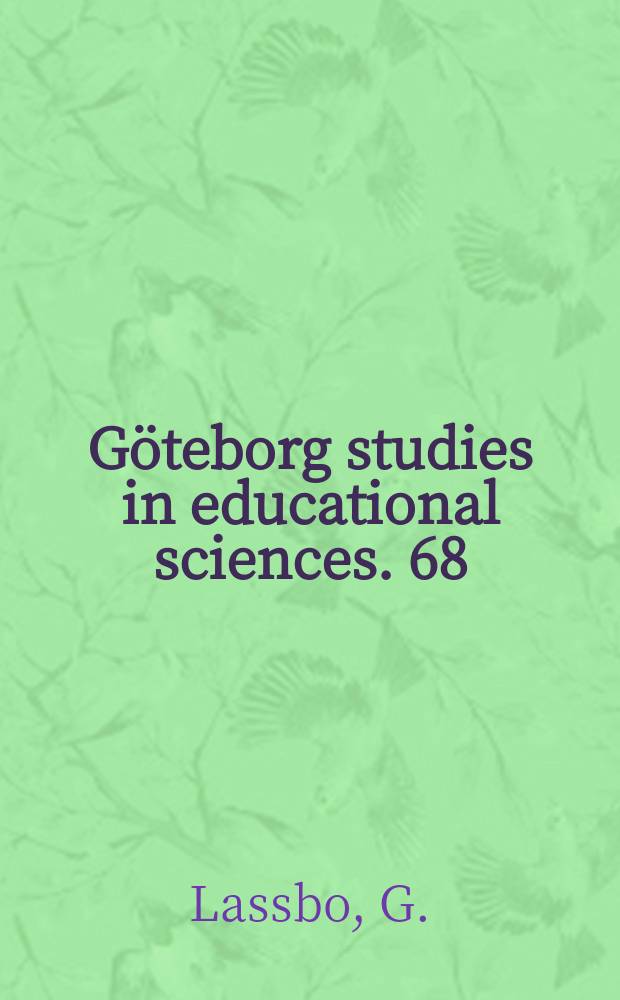 Göteborg studies in educational sciences. 68 : Mamma - (pappa) - barn