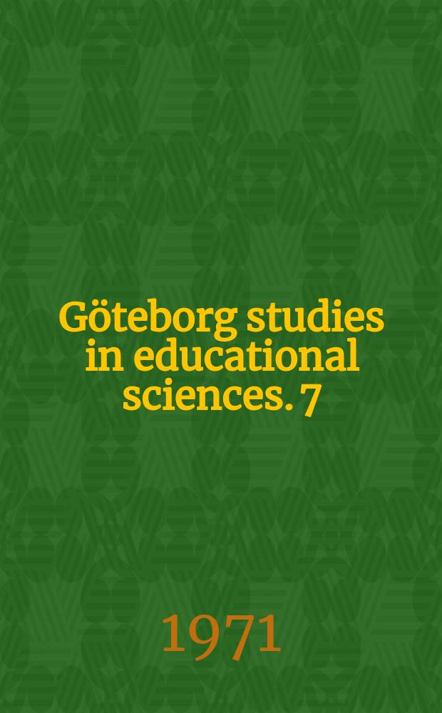 G&ouml;teborg studies in educational sciences. 7 : Child rearing and the development of moral structure