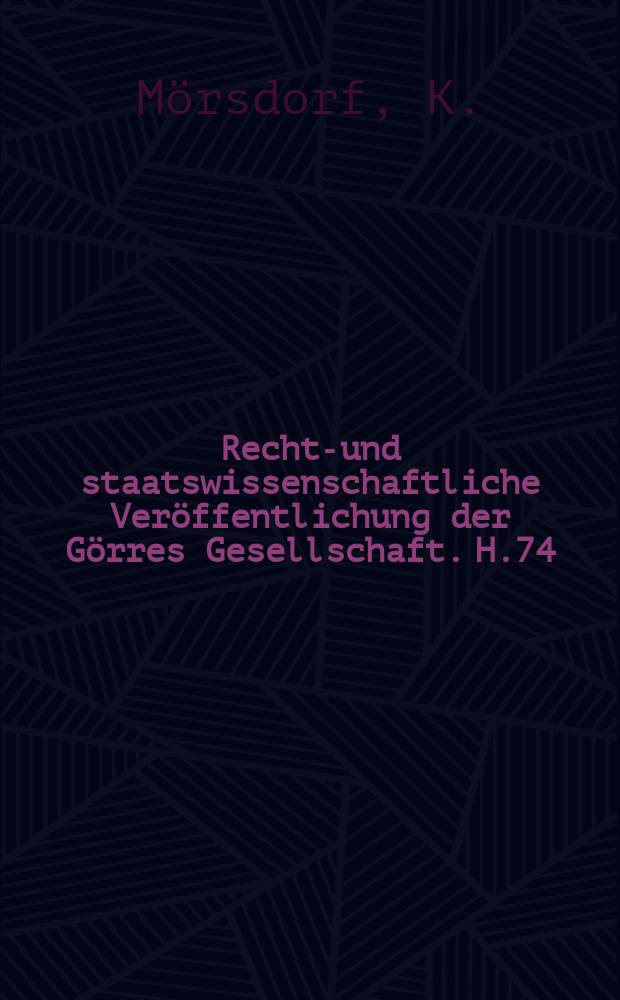 Rechts- und staatswissenschaftliche Veröffentlichung der Görres Gesellschaft. H.74 : Die Rechtssprache des Codex Juris Canonici Nachdruck der Ausgabe 1937