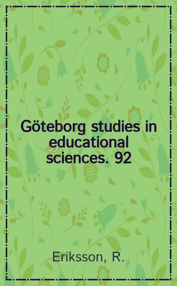 Göteborg studies in educational sciences. 92 : Teaching language learning