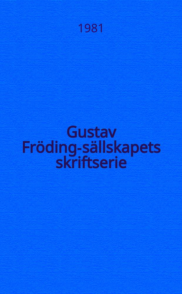 Gustav Fröding-sällskapets skriftserie