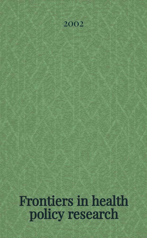 Frontiers in health policy research