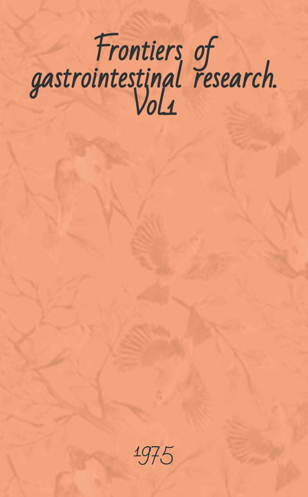 Frontiers of gastrointestinal research. Vol.1 : Immune disorders