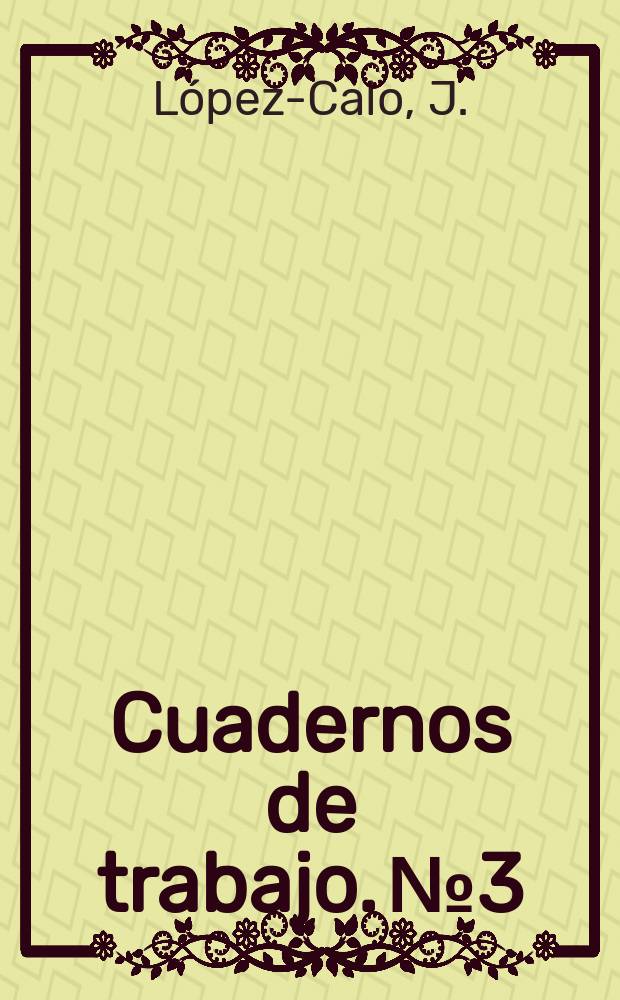 Cuadernos de trabajo. №3 : La música en la catedral de Plasencia