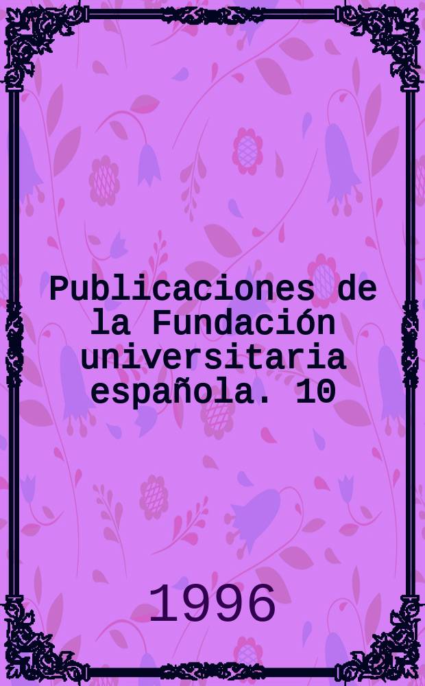Publicaciones de la Fundación universitaria española. 10 : Pintura italiana del siglo XVI en España