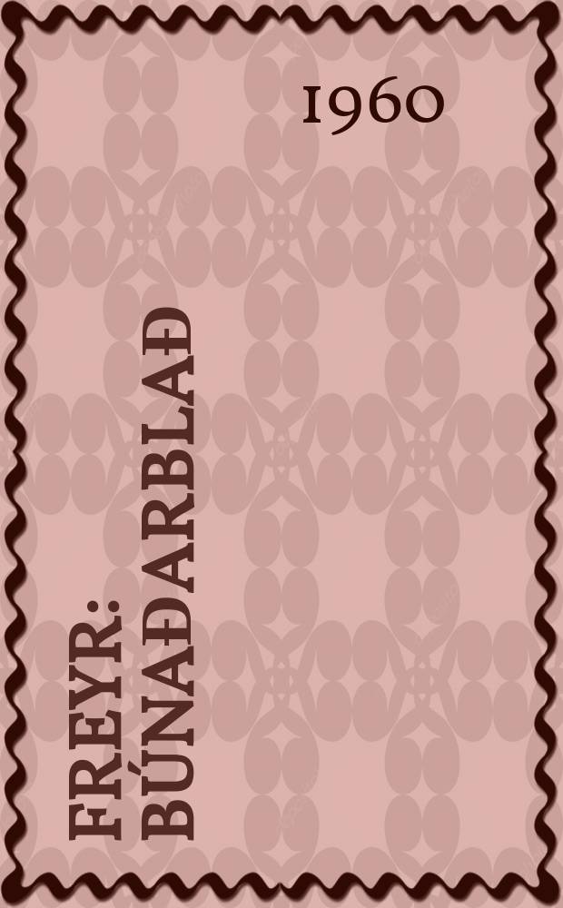 Freyr : Búnađarblađ