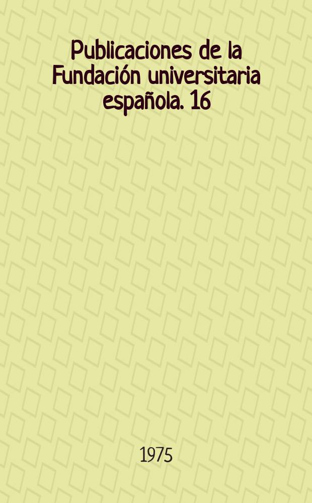 Publicaciones de la Fundación universitaria española. 16 : La poesía rítmica de los goliardos medievales