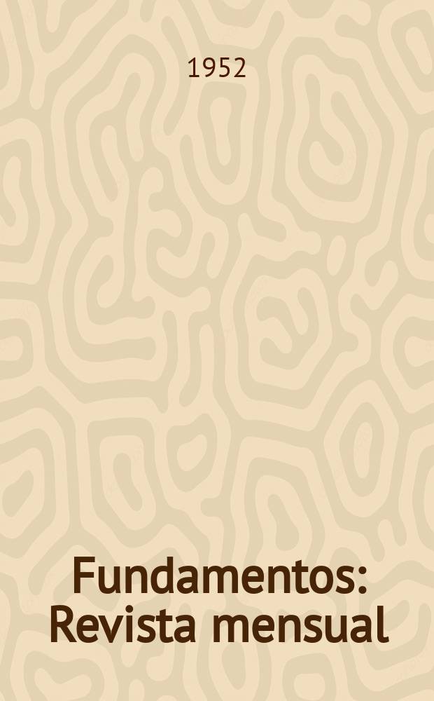 Fundamentos : Revista mensual