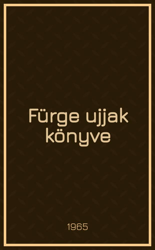 Fürge ujjak könyve