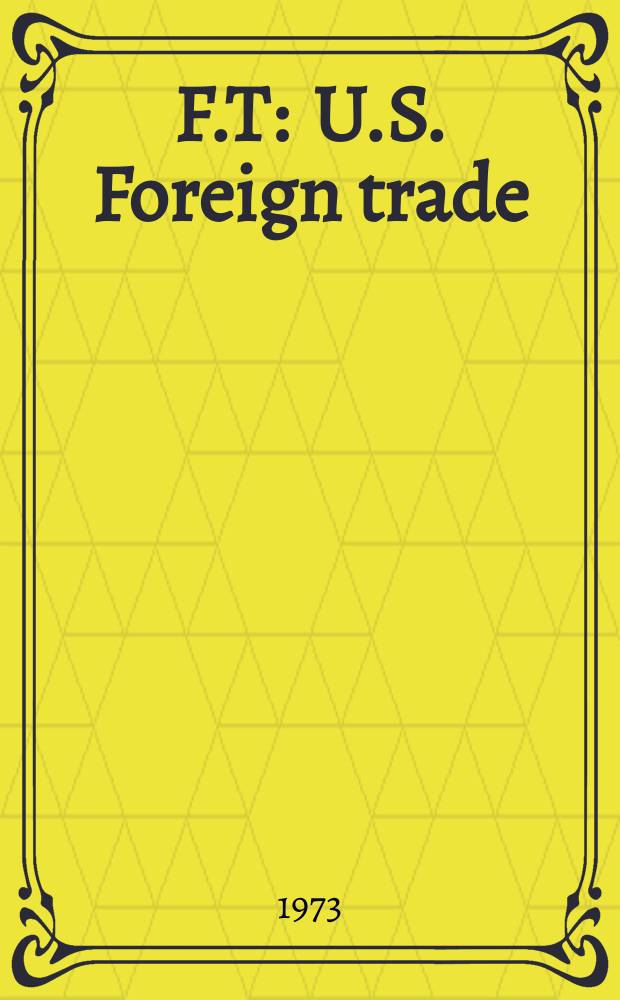 F.T : [U.S. Foreign trade] : Exports commodity by country