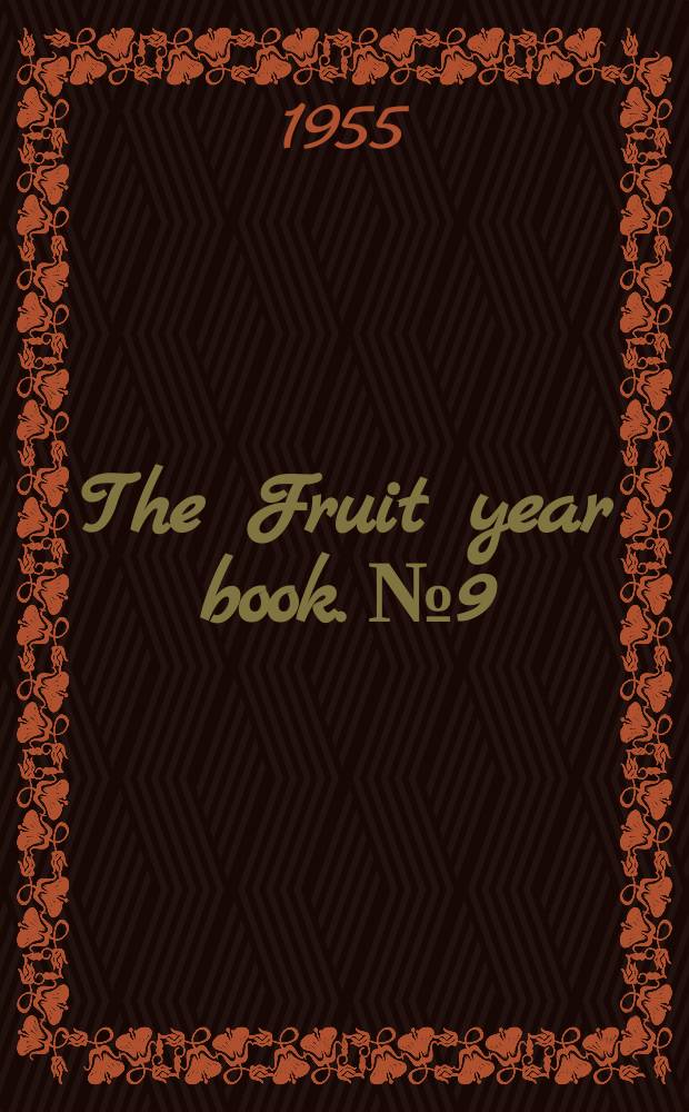 The Fruit year book. №9 : 1956