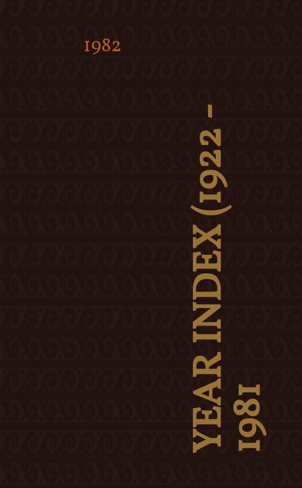 60-year index (1922 - 1981)