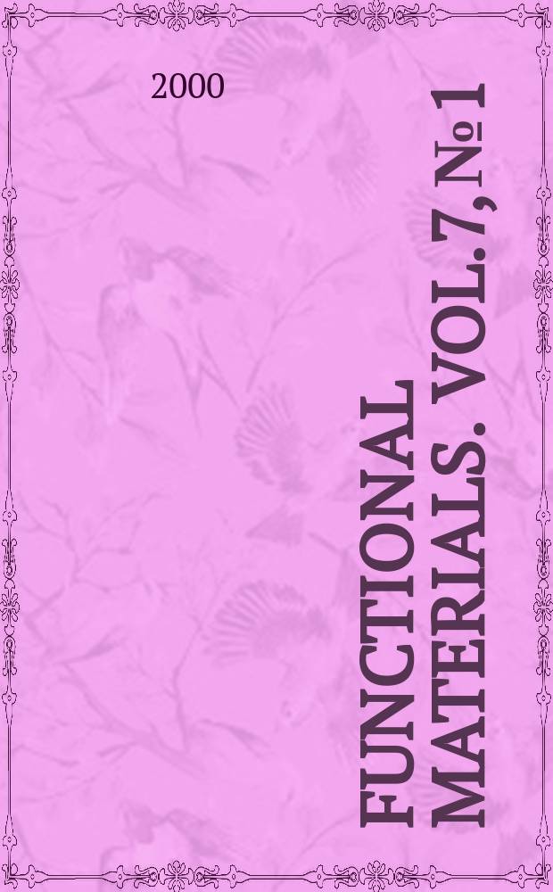 Functional materials. Vol.7, №1