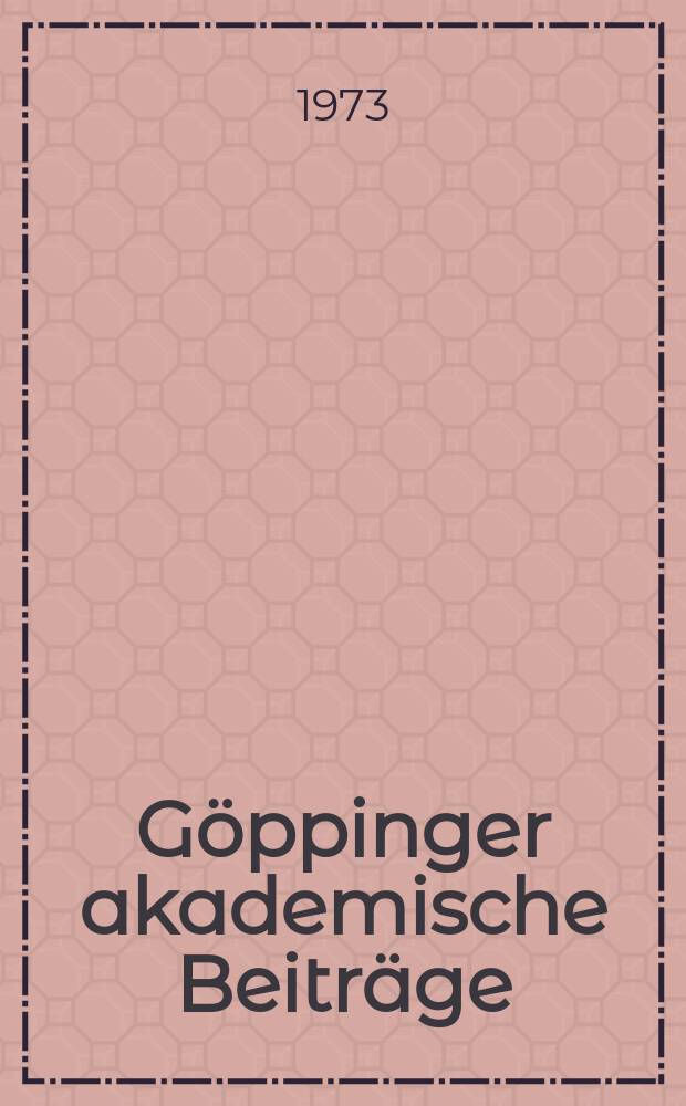 Göppinger akademische Beiträge