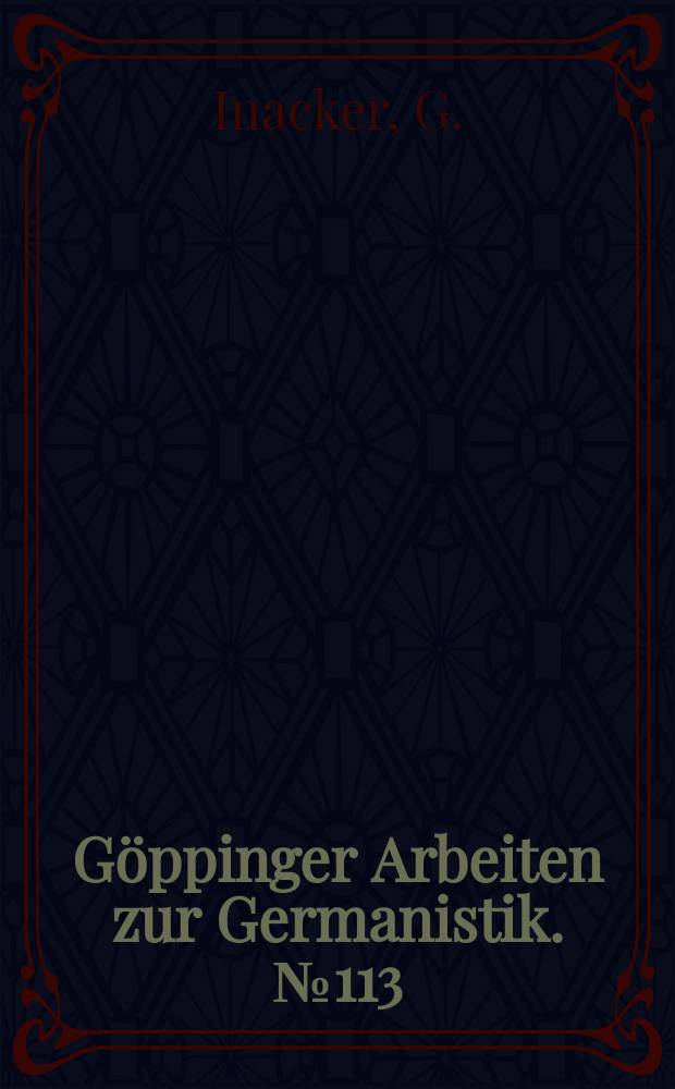Göppinger Arbeiten zur Germanistik. №113 : Antinomische Strukturen im Werk Hugo ...