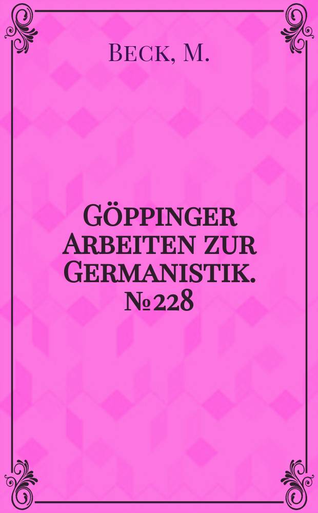 G&ouml;ppinger Arbeiten zur Germanistik. №228 : Untersuchungen zur Geistlichen Literatur ...