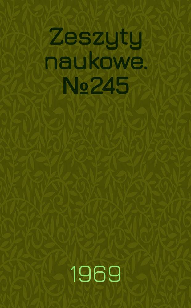 Zeszyty naukowe. №245