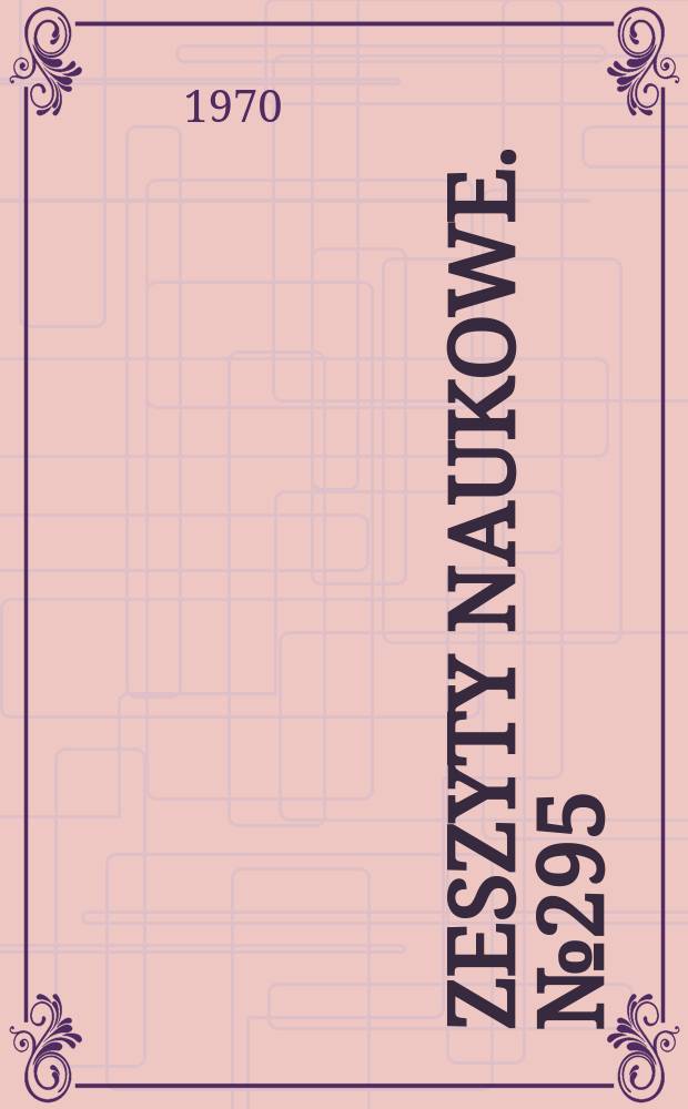 Zeszyty naukowe. №295 : Problemy teorii hamulca maszyny wyciągowej ...