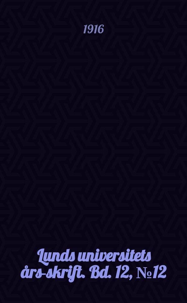 Lunds universitets års-skrift. Bd. 12, № 12 : Untersuchungen über septierte Thyllen
