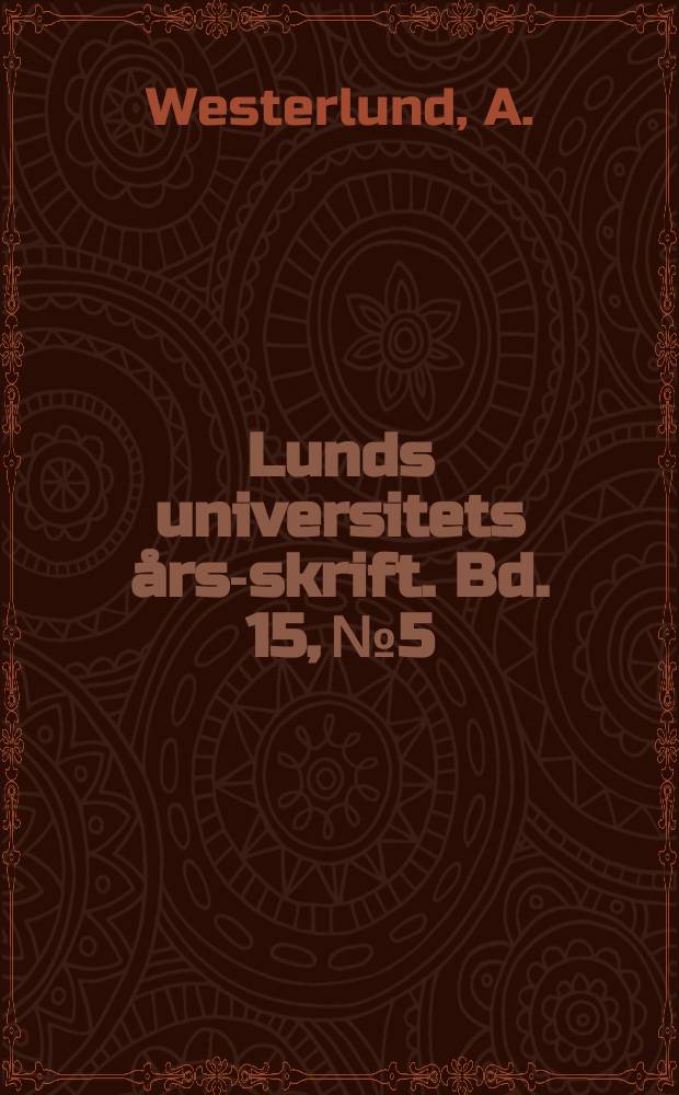 Lunds universitets års-skrift. Bd. 15, № 5 : Om hästens ileo- ceko- koliska tarmområde