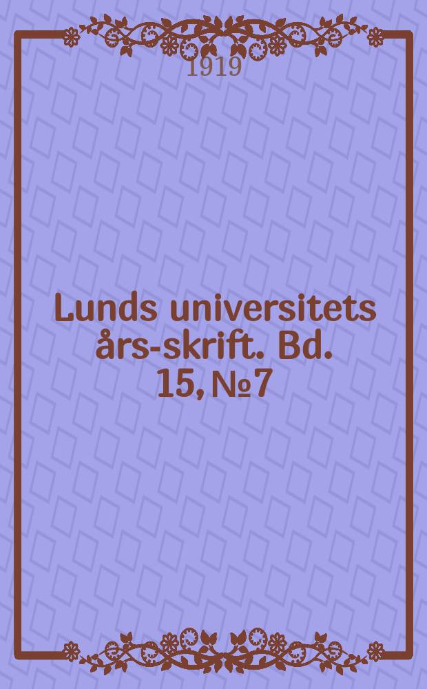 Lunds universitets års-skrift. Bd. 15, № 7 : Biologisktbotaniska undersökningar af Öresund