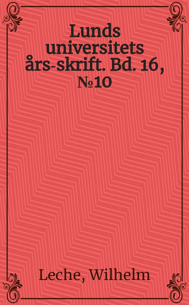 Lunds universitets års-skrift. Bd. 16, № 10 : Morphologisch-geographische Formenreihen bei den Säugetieren