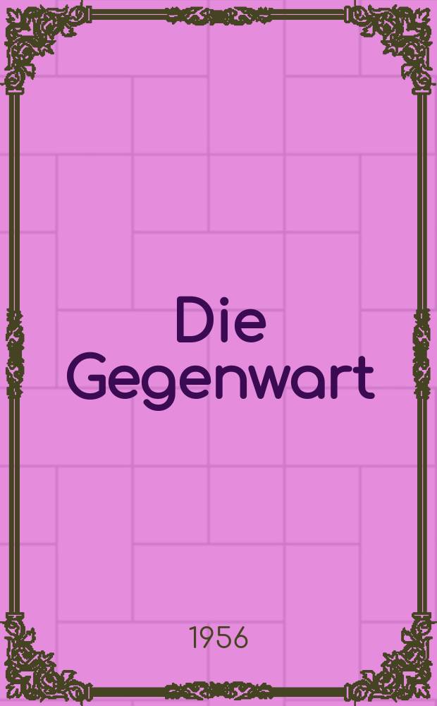 Die Gegenwart