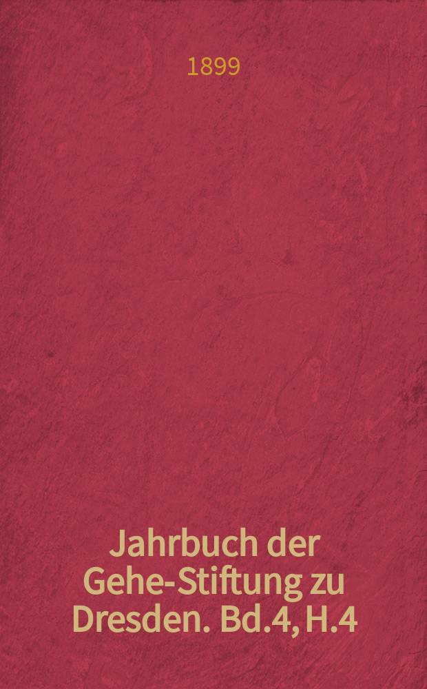 Jahrbuch der Gehe-Stiftung zu Dresden. [Bd.4], [H.4] : Das Verbrechen als sozial - pathologische Erscheinung